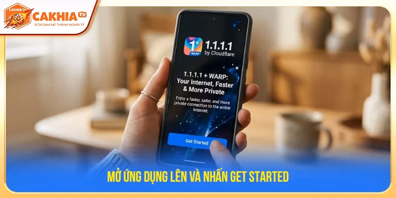 Bắt đầu sử dụng app 1.1.1.1
